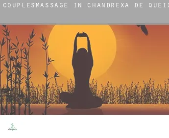 Couples massage in  Chandrexa de Queixa